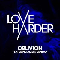 Love Harder & Amber Van Day - Oblivion