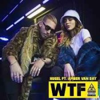 Hugel & Amber Van Day - WTF