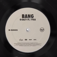 G-Eazy & Tyga - Bang