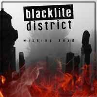 Blacklite District - Wishing Dead