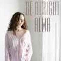 ALMA - - Be Alright