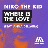 Niko The Kid - Where Is The Love (feat. Anna Dellaria)
