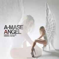 A-Mase - Angel (Radio Mix)