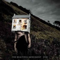 The Beautiful Monument - Stay (2019)