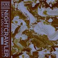 Duke Dumont feat Say Lou Lou - Nightcrawler (Illyus & Barrientos Remix)