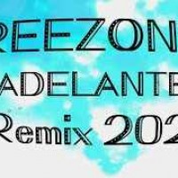FREEZONES - Adelante (Remix)