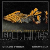 Shaun Frank x Krewella - Gold Wings (2018)