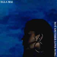 ella mai - not another love song