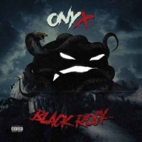 Onyx - Ima Fuckin Rockstar (feat. Skyzoo) (2018)