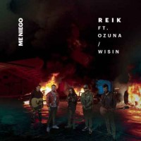 Reik - Me Niego ft. Ozuna, Wisin (2018)