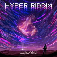 Cosma (US) - Hyper Riddim