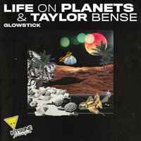 Life On Planets, Taylor Bense - Cuttin' in Line