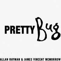 Allan Rayman, James Vincent McMorrow - Pretty Bug