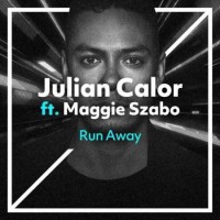 Julian Calor feat. Maggie Szabo - Run away (2019)