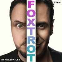 StrezzSkills, STAN - Foxtrot