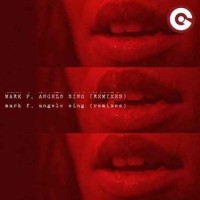 Mark F. Angelo - Sing (Consoul Trainin Remix) (2019)