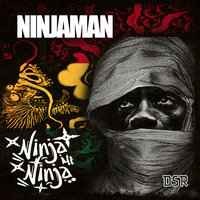 Ninjaman - Ninja Mi Ninja