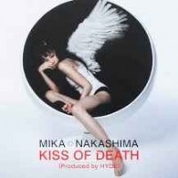 Mika Nakashima - Kiss of Death