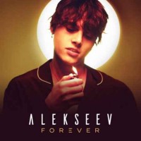 ALEKSEEV - Forever (Eurovision version)