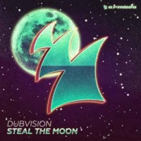 DubVision - Steal The Moon (2018)