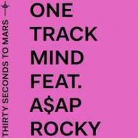 Thirty Seconds to Mars feat. A$AP Rocky - One Track Mind