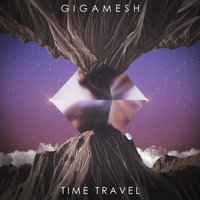 Gigamesh - Momento
