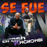 Arash Feat. Mohombi - Se Fue