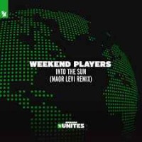 Weekend Players - Into The Sun (Maor Levi Extended Remix)