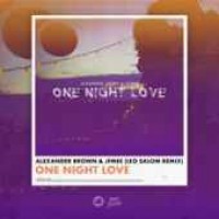 Alexander Brown & JFMee - One Night Love (Leo Salom Remix)