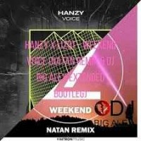 Lizot - Weekend (Natan Remix Extended)