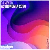 D.J. Mirko B. - Astronomia 2020
