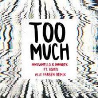 Marshmello, Imanbek, USHER - Too Much (Alle Farben Remix)