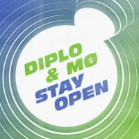 Diplo x MØ - Stay Open