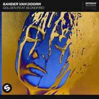 Sander Van Doorn, Blondfire - Golden (feat. Blondfire)