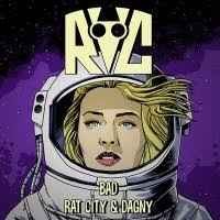 Rat City feat. Dagny - Bad