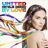Natalia Oreiro - United By Love