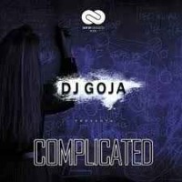 Dj Goja - Complicated