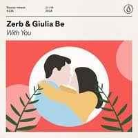 Zerb feat. Giulia Be - With You