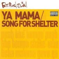 Fatboy Slim - Ya Mama (Radio Edit)