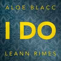 Aloe Blacc, LeAnn Rimes - I Do