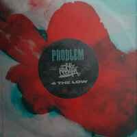 Wiz Khalifa, Problem - 4 THE LOW