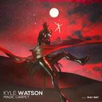 Kyle Watson, MAY BBY - Magic Carpet