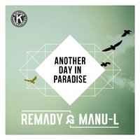 Remady, Manu-L - Another Day in Paradise