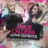 Junior Caldera, Sophie Ellis Bextor - Can't Fight This Feeling