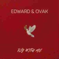 edward, ovak - fly with me