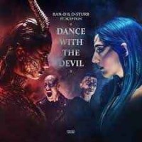 Ran-D & D-Sturb feat. Xception - Dance With The Devil