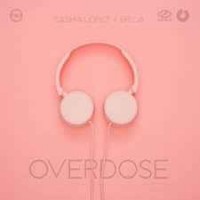 Sasha Lopez Feat. Bruja - Overdose