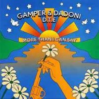 Gamper & Dadoni feat. D.T.E - More Than I Can Say