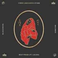 Chris Lake & Riva Starr feat. LAU.RA - Beat Freak