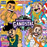 6IX9INE - International Gangstas Ft. Capo, Fabrid Bang & Sch